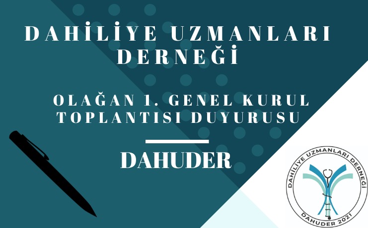 Dahiliye Uzmanları Derneği Olağan 1. Genel Kurul Toplantısı Duyurusu